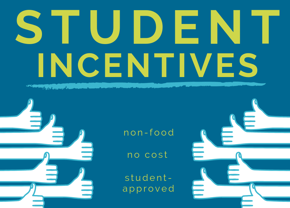 Student Incentives