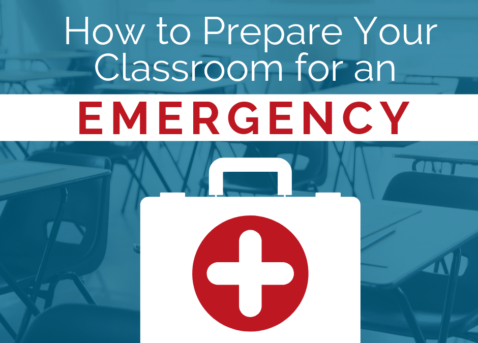Classroom Emergency Preparation