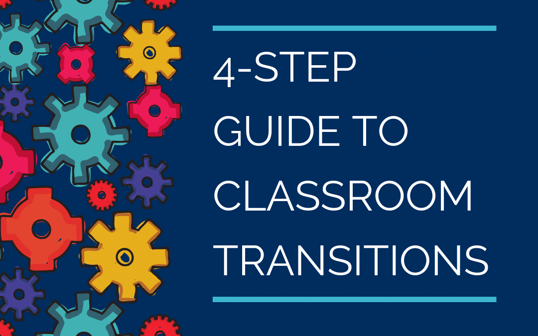 Classroom Transitions
