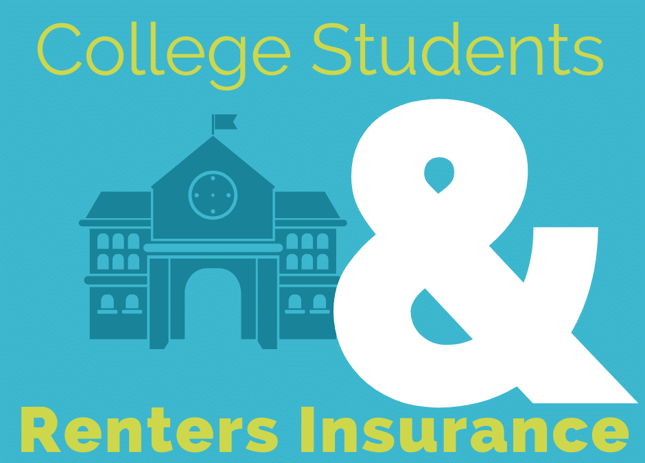College Students & Renters Insurance