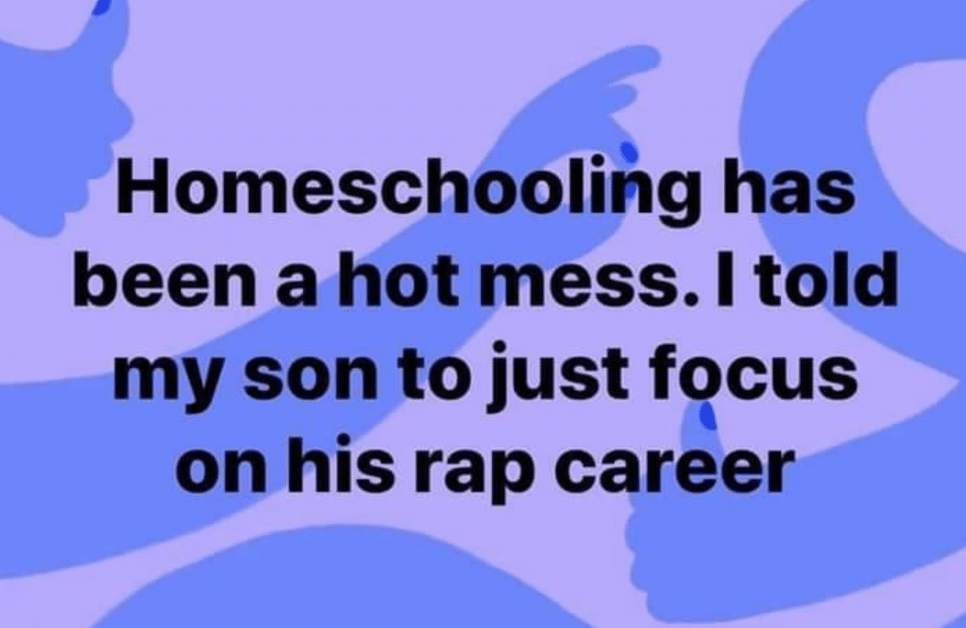 Parent Homeschooling memes